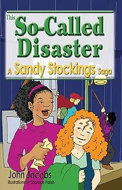 So Called Disaster; a Sandy Stockings saga book