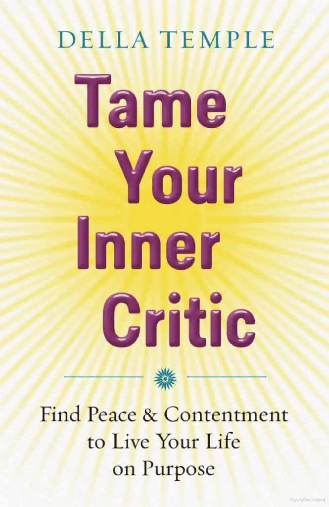 Tame Your Inner Critic by Della Temple, first edition